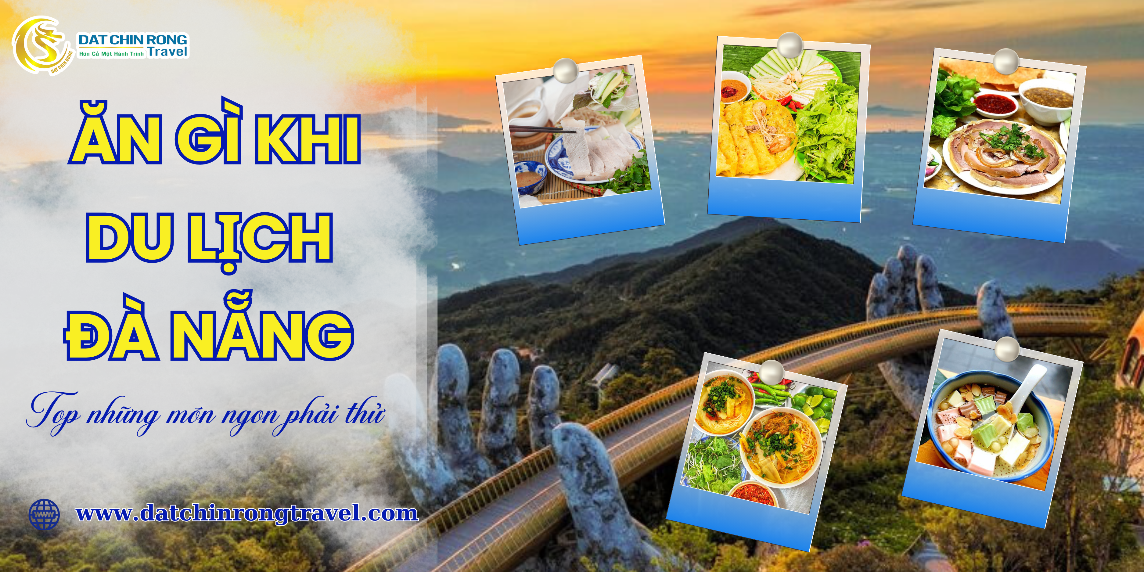 Ăn Gì Khi Du Lịch Đà Nẵng? Top 10 Món Ngon Nhất Định Phải Thử!
