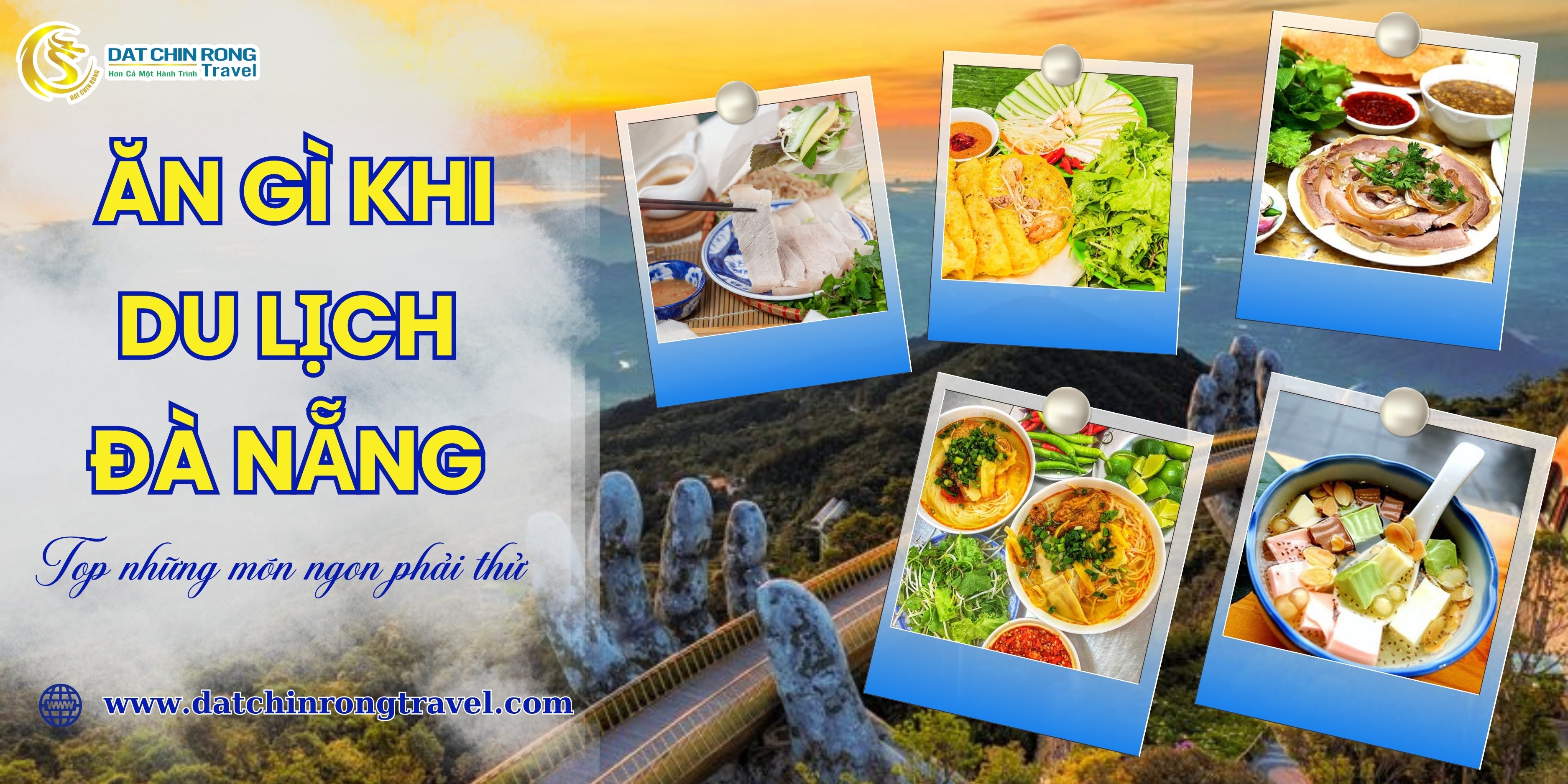 Ăn Gì Khi Du Lịch Đà Nẵng? Top 10 Món Ngon Nhất Định Phải Thử!